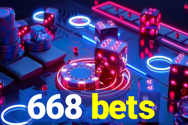 668 bets